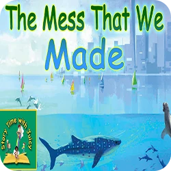 climate change and recycling, the mess that we made